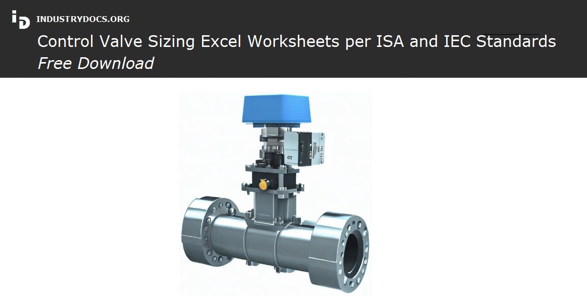 Control Valve Sizing Excel Worksheets per ISA and IEC Standards Free Download