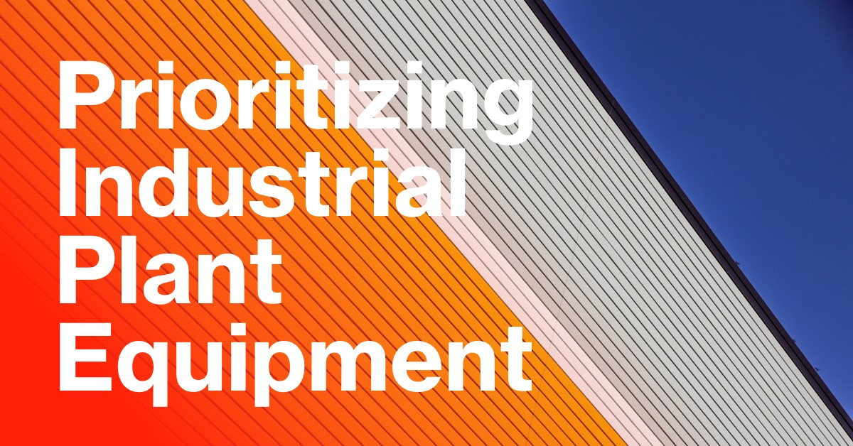 Prioritizing Industrial Plant Equipment Theme